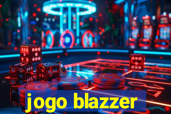 jogo blazzer